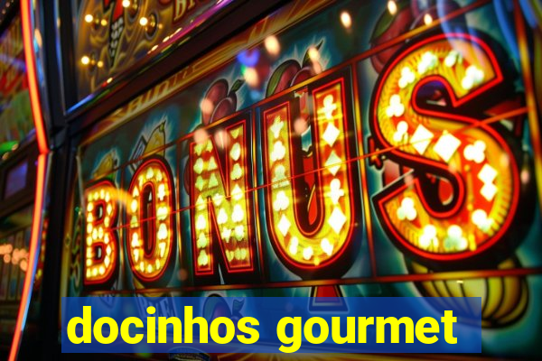 docinhos gourmet